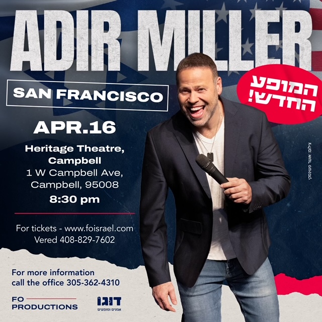 Adir Miller in a NEW Stand-Up Comedy, Campbell Apr 16th